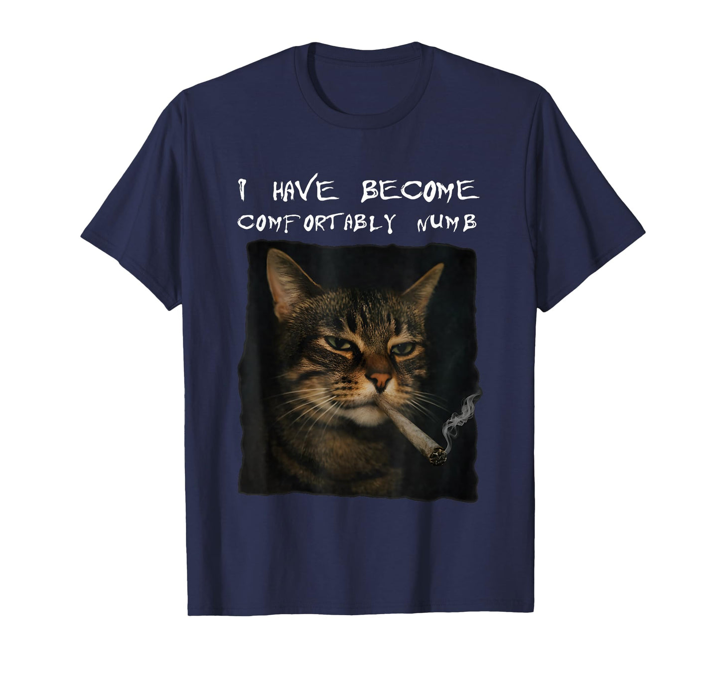 Cat I Have Become Comfortably Numb T-Shirt