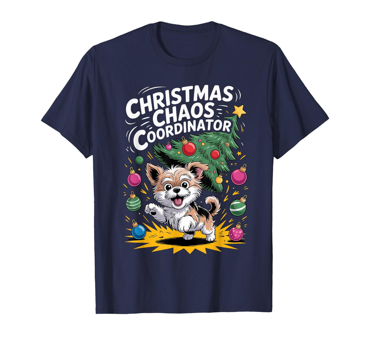 Christmas Chaos Coordinator Xmas Puppy Funny Morkie T-Shirt