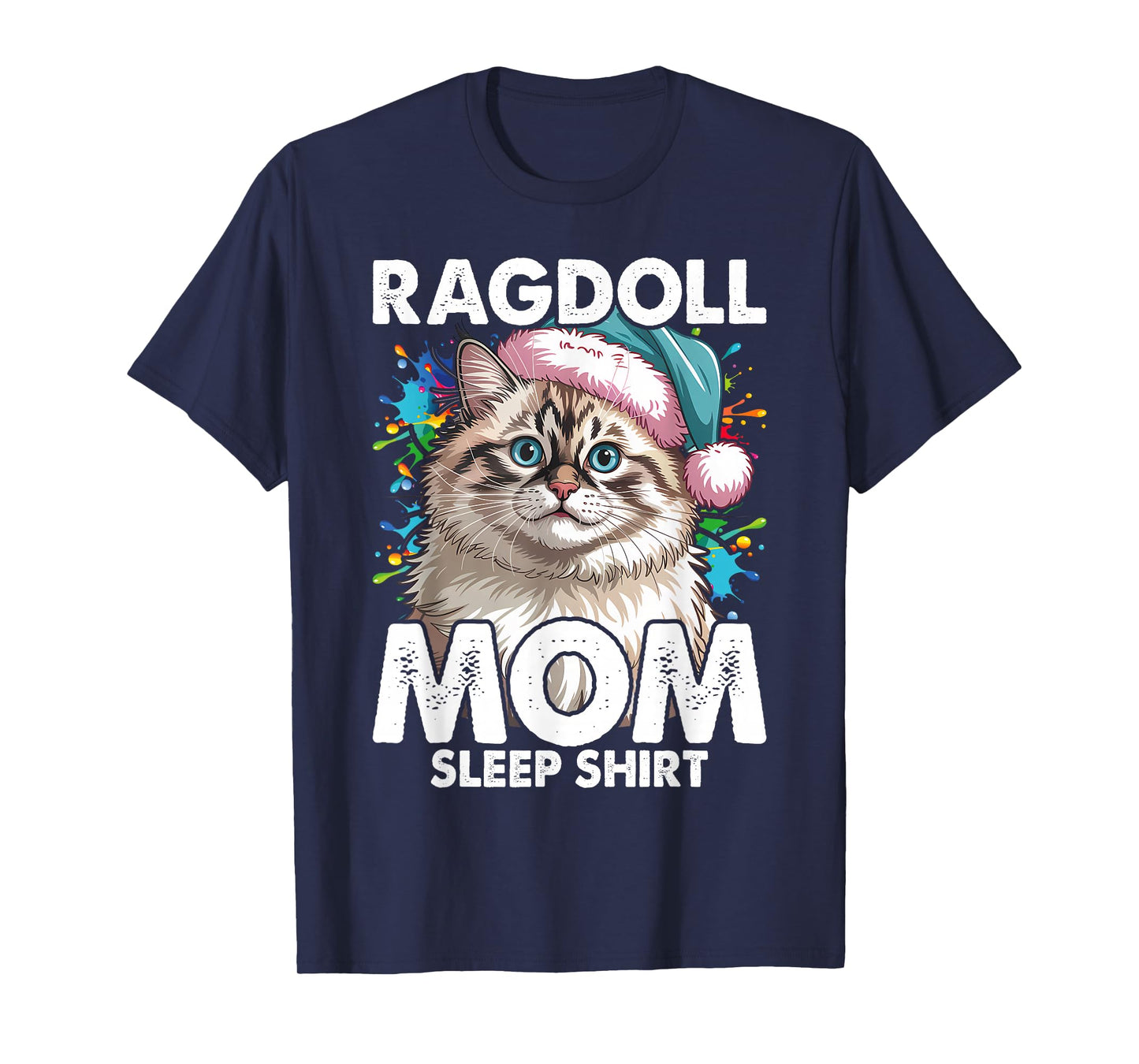 Mom Cat Ragdolls Ragdoll Lover T-Shirt