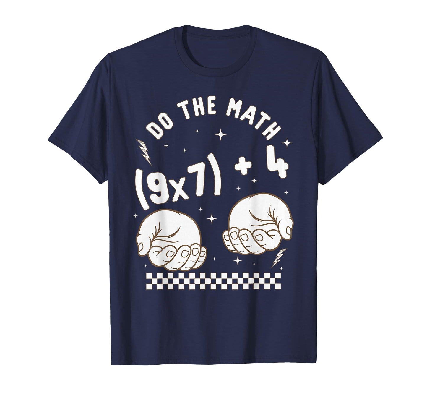 Do The Math 67 Meme for Math Teachers Funny 6 7 Numbers Bruh T-Shirt