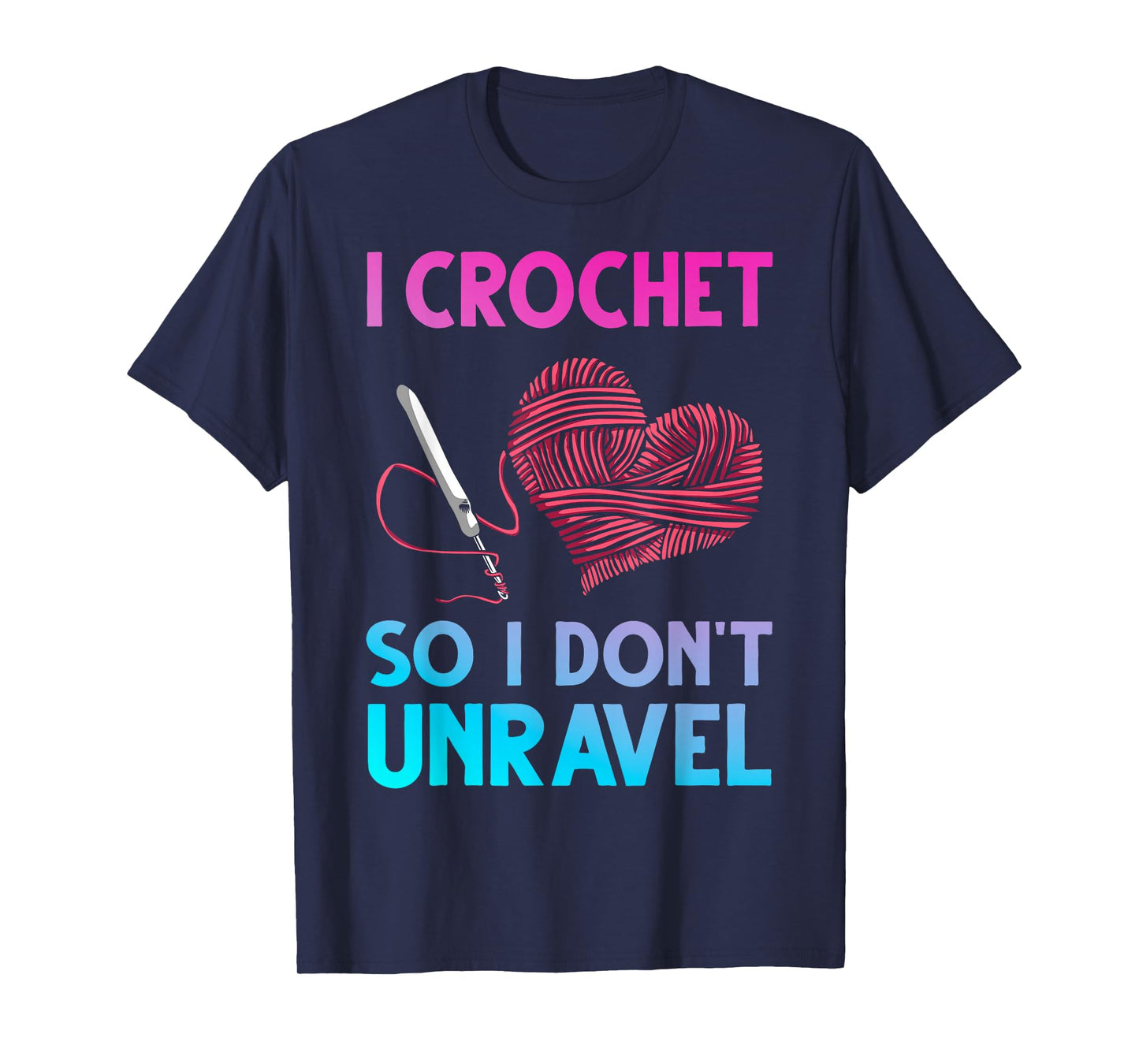 Funny Crochet Design for Men Women Crocheter Crocheting T-Shirt