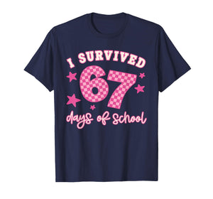 I Survived 67 Days of School Funny 67 Teachers Students Meme T-Shirt