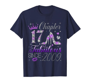 Chapter 17 Fabulous Since 2009 17Th Birthday Women Girls T-Shirt