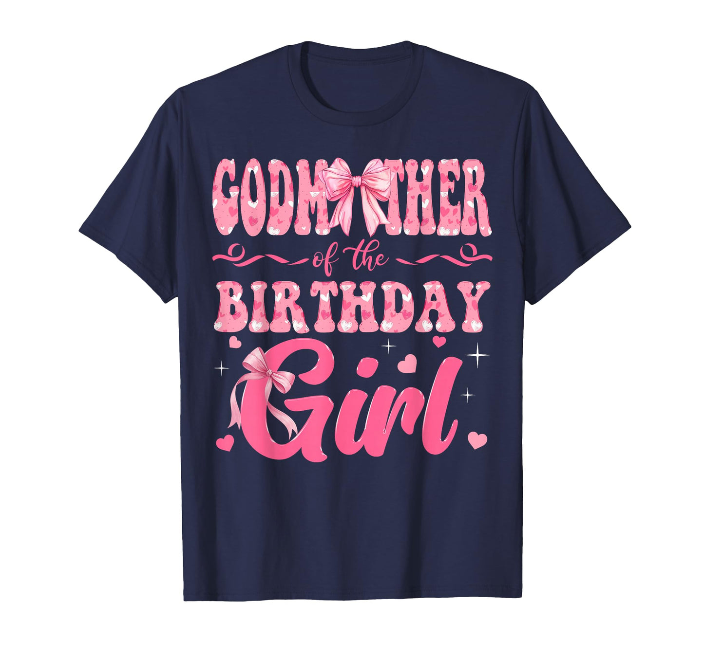 Godmother of The Birthday Girl Family Pink Coquette Bow T-Shirt