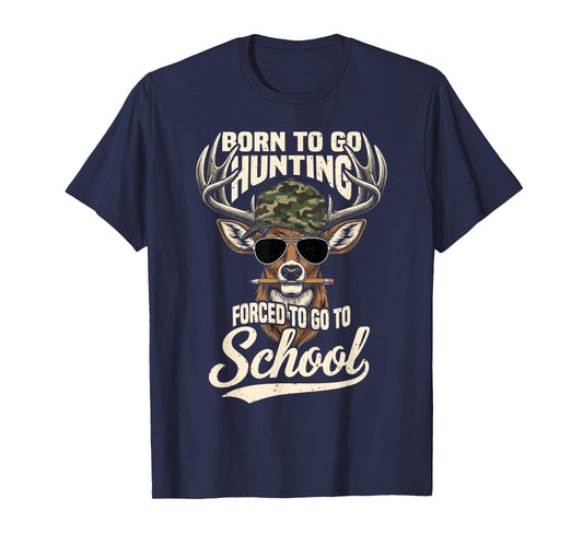 Born to Go Hunting Forced to Go Back to School Camo Deer Boy T-Shirt