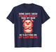 Some Days I Wish Jolene Would Take My Man He's Getting On My T-Shirt