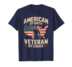American by Birth Veteran by Choice US Flag Veterans Day T-Shirt