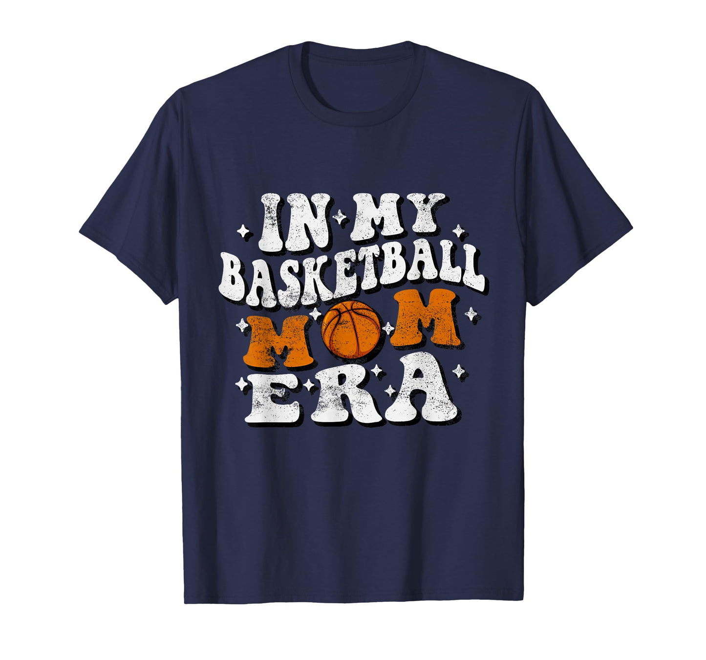 in My Basketball Mom Era Funny Lover Mom Basketball Player T-Shirt