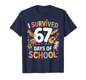 I Survived 67 Days of School - Teachers Students Music Class T-Shirt