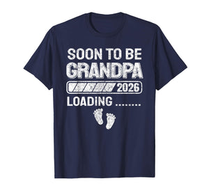Promoted to Grandpa 2026 Soon to Be Grandpa Loading 2026 T-Shirt