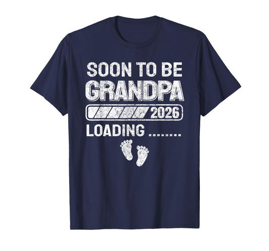 Promoted to Grandpa 2026 Soon to Be Grandpa Loading 2026 T-Shirt