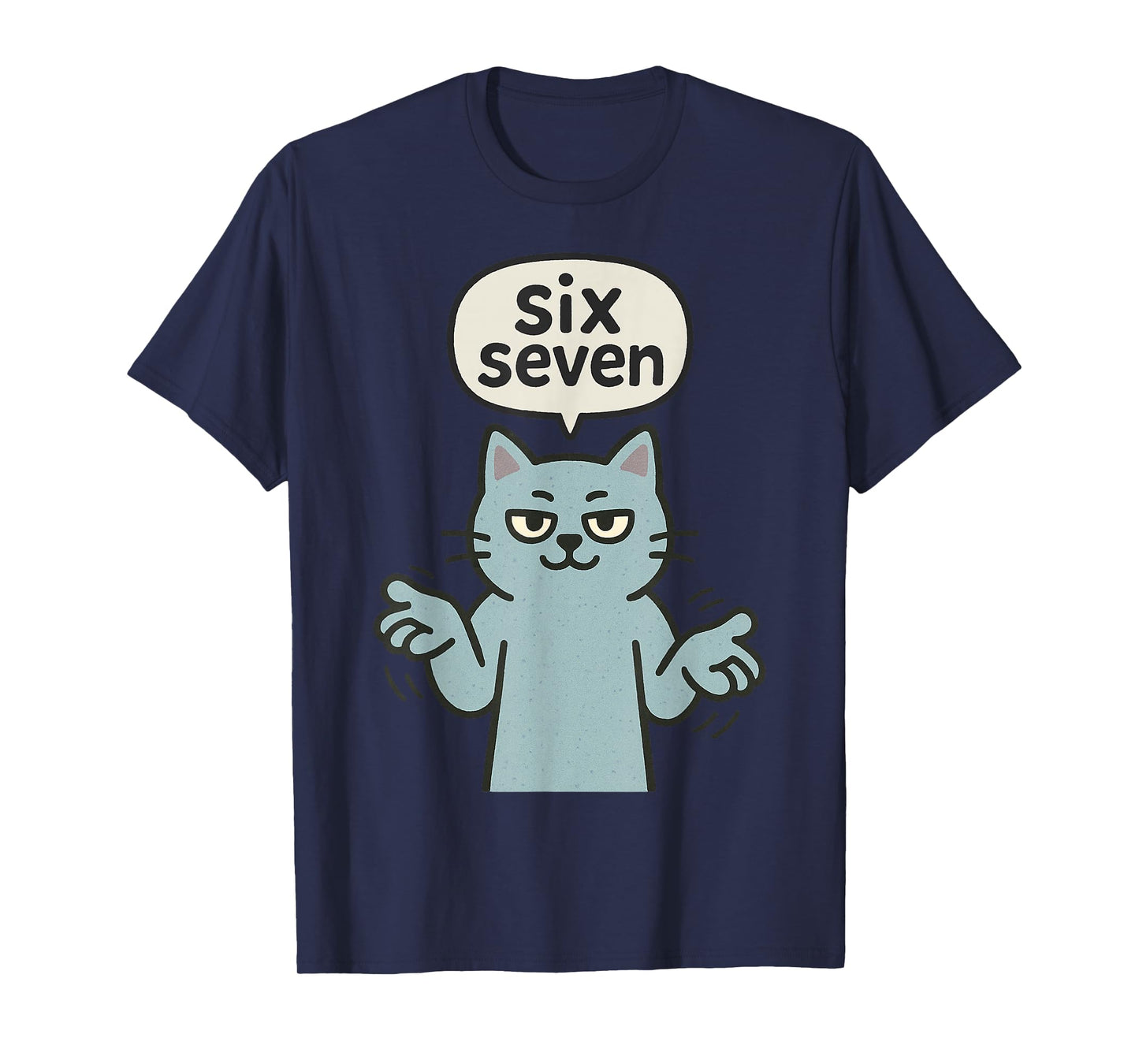 67 Six Seven 6-7 Cat - Funny Gaming Brainrot Slang Meme T-Shirt
