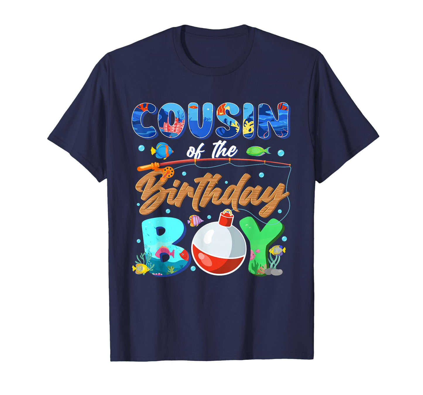 Cousin of The Birthday Boy Fishing Family Matching Bday T-Shirt