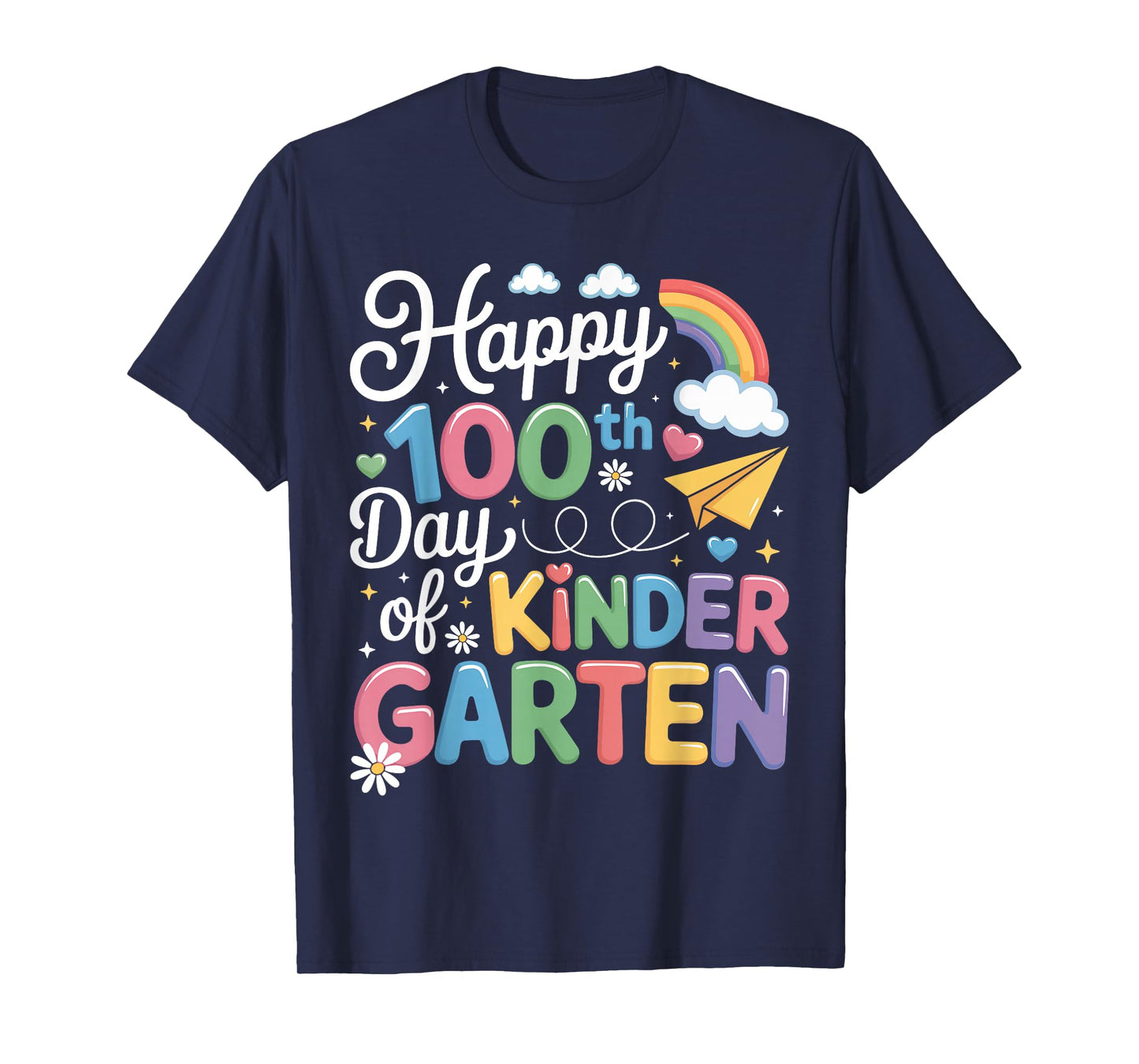 Happy 100th Day of Kindergarten Teachers Boys Girls 100 Days T-Shirt
