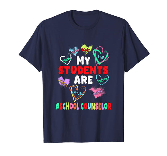My Students are Loved Strong Kind Valentine School Counselor T-Shirt