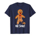 Gingerbread Man Cookie X-Mas Oh Snap Cute Christmas T-Shirt