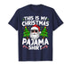 This is My Christmas Pajama Shirt Funny Xmas Santa Men Women T-Shirt