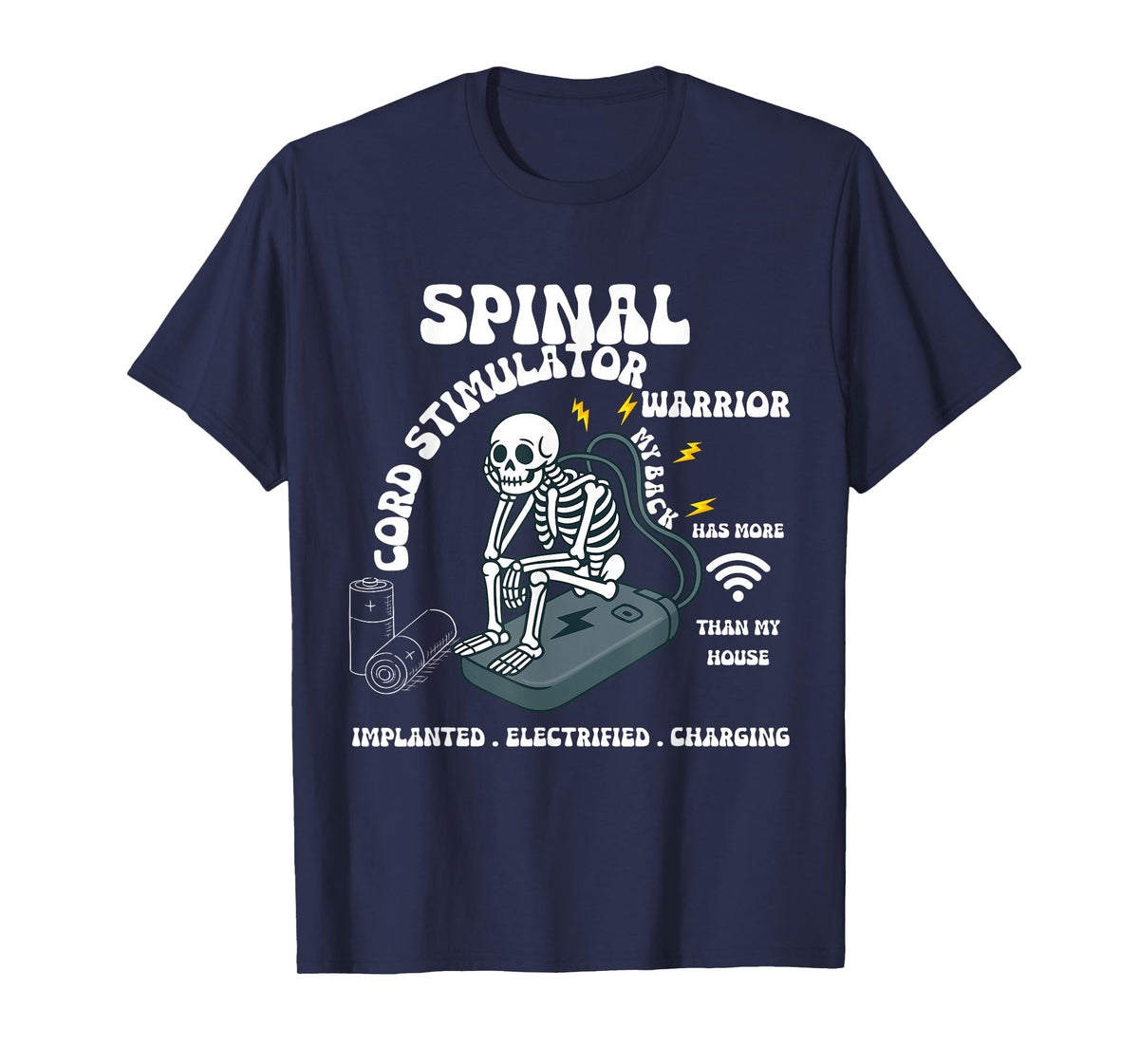 Spinal Cord Stimulator Warrior My Back Implanted Electrified T-Shirt