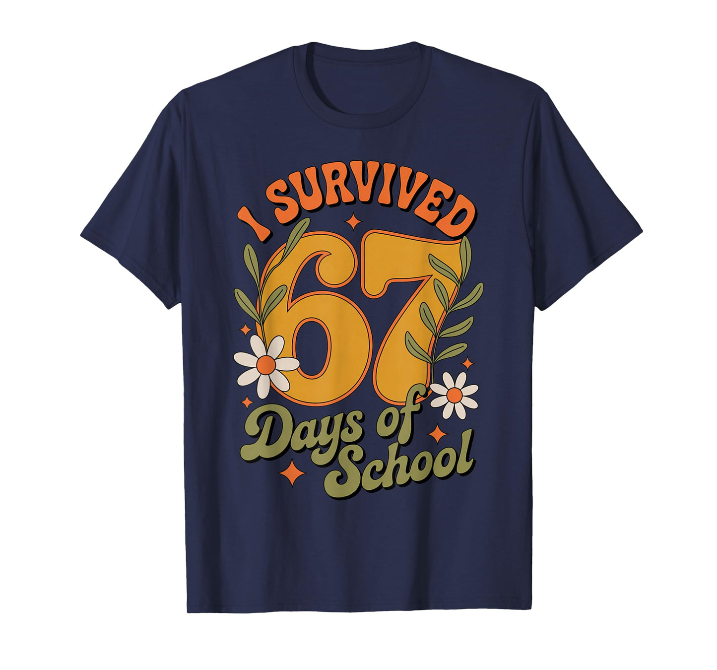 I Survived 67 Days of School Teachers Students Retro T-Shirt