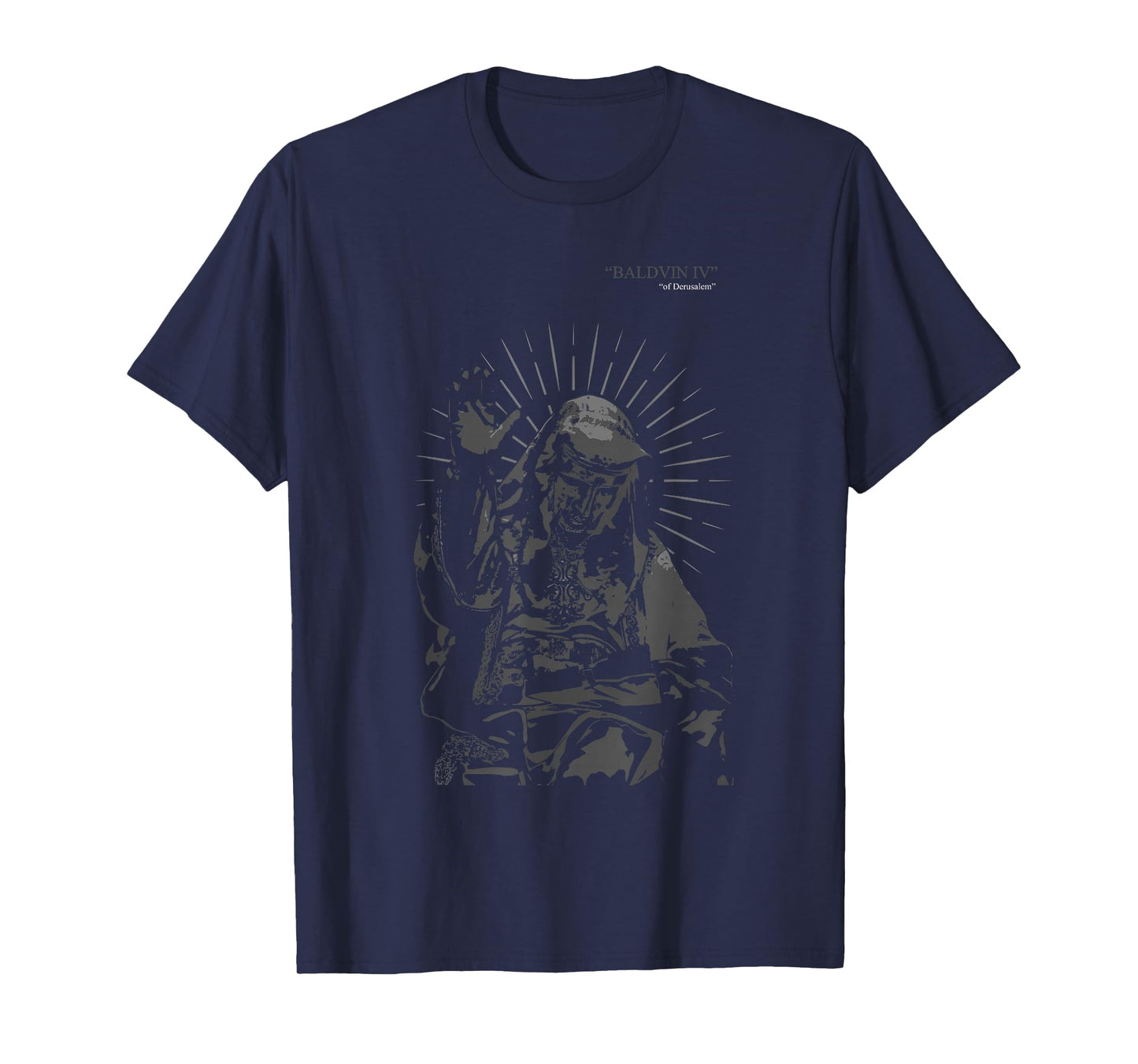 Sliver Mask King Baldwin IV Meme The Leper King Warrior T-Shirt