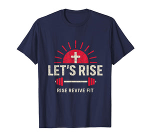 Let's Rise Christian Fitness Apparel T-Shirt