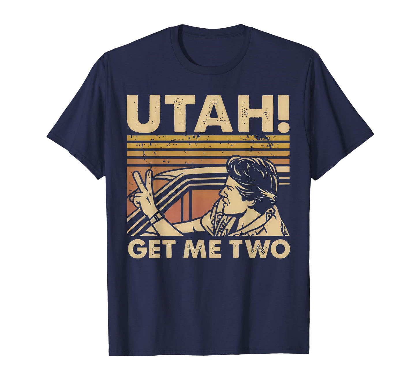 Vintage Utah-Get Me Two 1980s Movie Quote T-Shirt