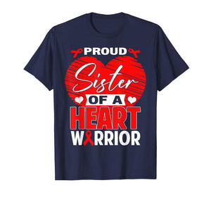 Proud Sister of Heart Warrior Heart Disease Awareness T-Shirt