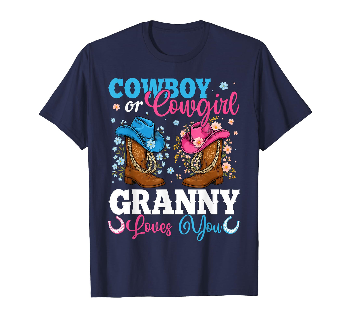 Cowboy Or Cowgirl Granny Loves You Gender Reveal Party T-Shirt