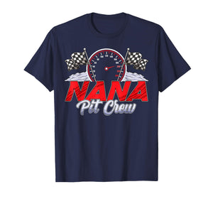 Nana Pit Crew Race Car Birthday Family Matching Racing T-Shirt