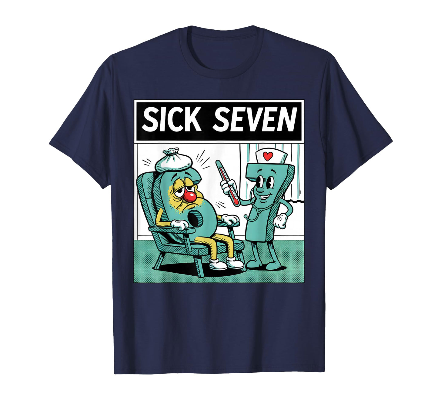 Sick Seven Nurse Funny Nursing 67 Meme Hospital Medical T-Shirt