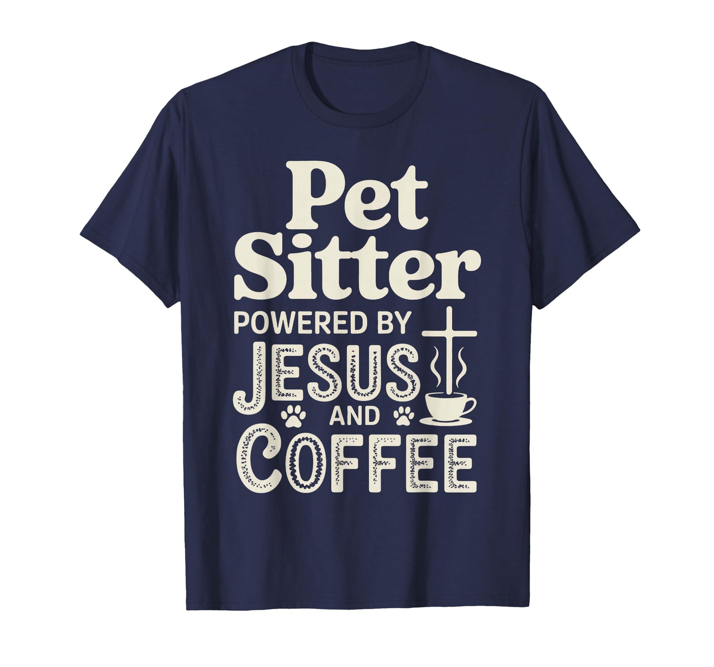 Jesus and Coffee Dog Walking Dog Trainer Pet Sitting T-Shirt