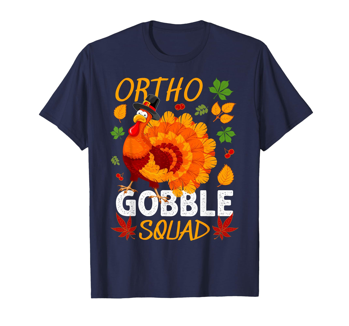 Ortho Gobble Squad Turkey Thanksgiving Fall T-Shirt