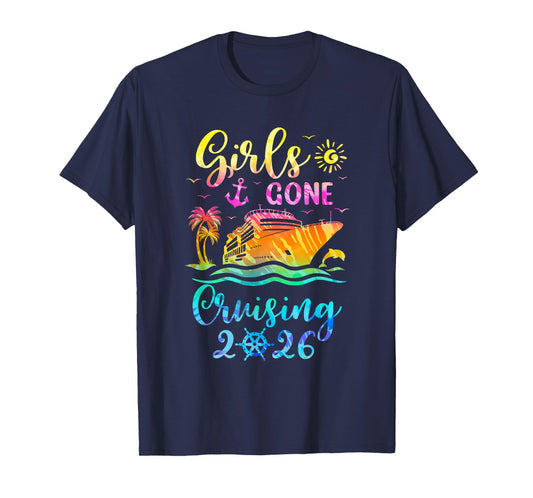 Tie Dye Cruising Squad Girls Gone Cruising 2026 Summer Trip T-Shirt