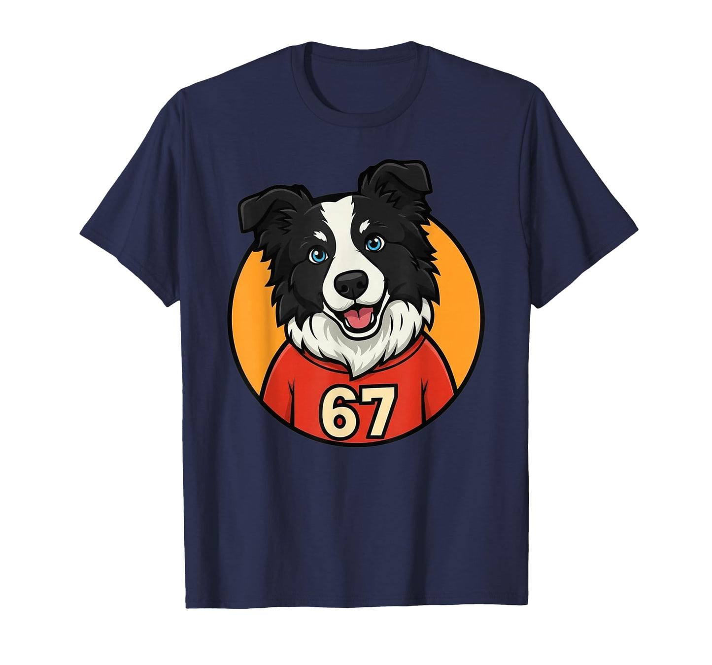 67 Border Collie Funny Trend T-Shirt