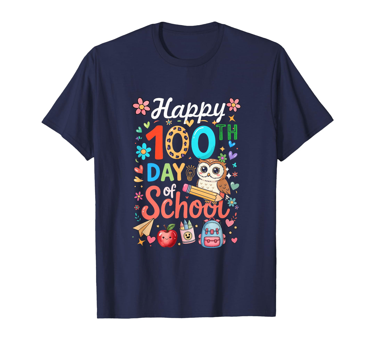 Happy 100th Day of School Colorful Owl Students Teacher T-Shirt