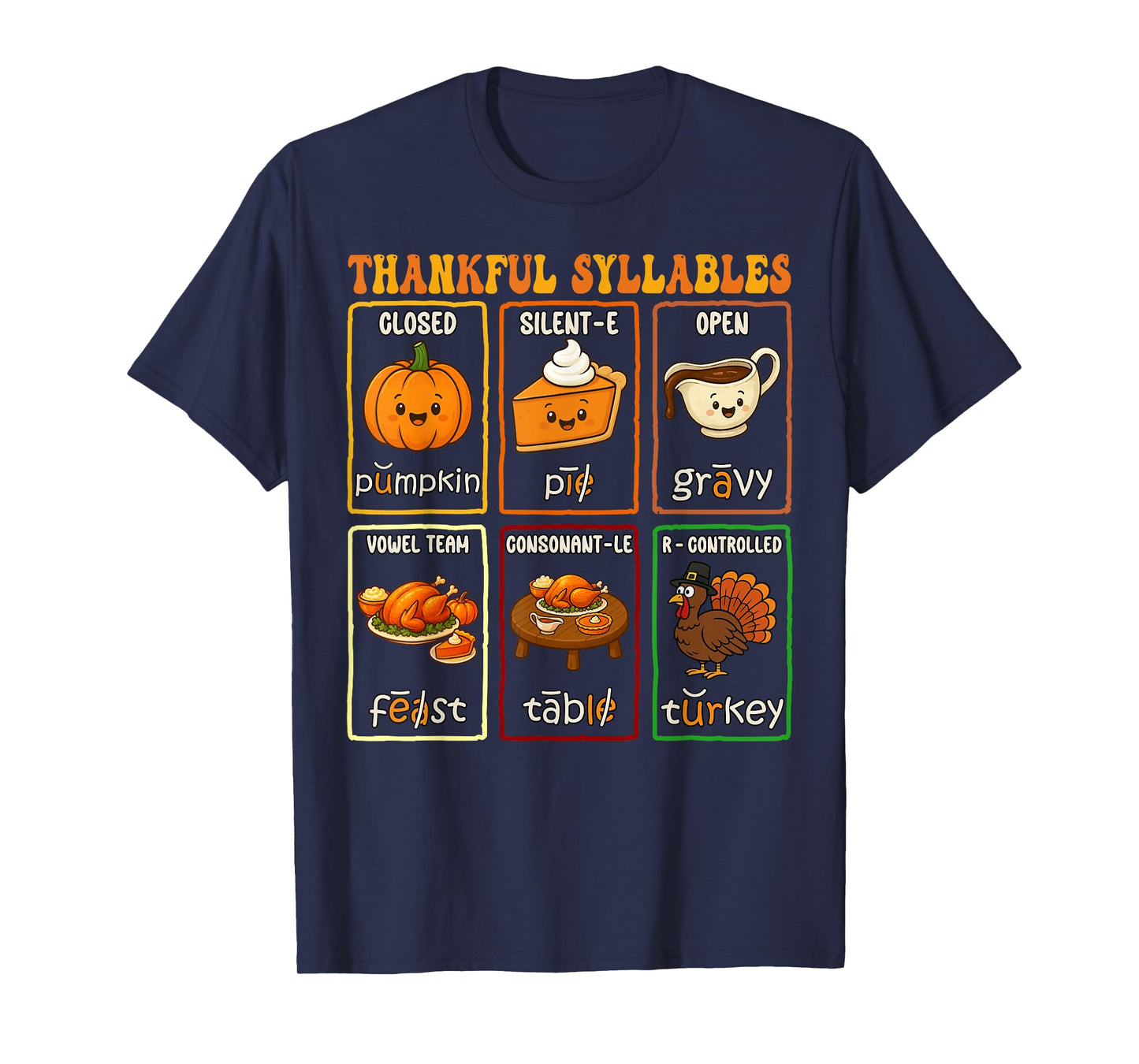 Thankful Syllables Thanksgiving Phonics Reading Teacher Fall T-Shirt