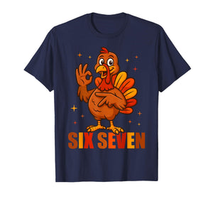 Funny Six Seven 6 7 Meme Thanksgiving Turkey 67 Hand T-Shirt