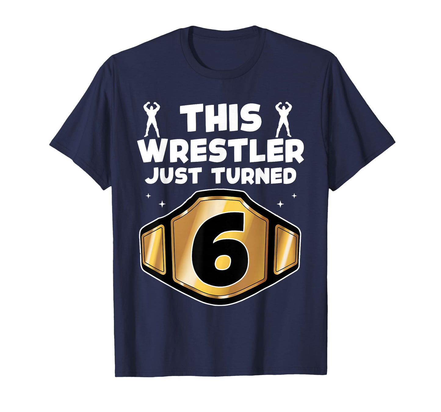 6th Wrestling Birthday This Wrestler Just Turned Six 6 Boys T-Shirt