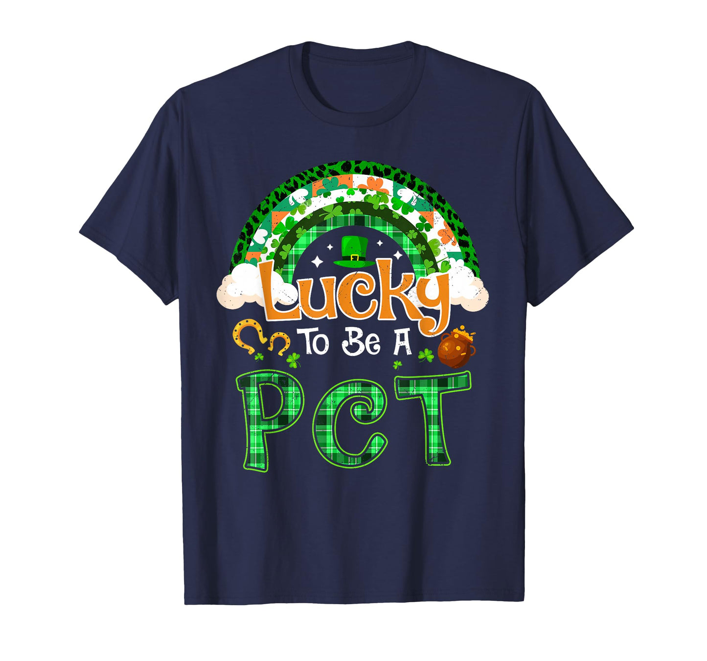 Lucky to Be PCT Shamrock Rainbow St Patricks Day T-Shirt