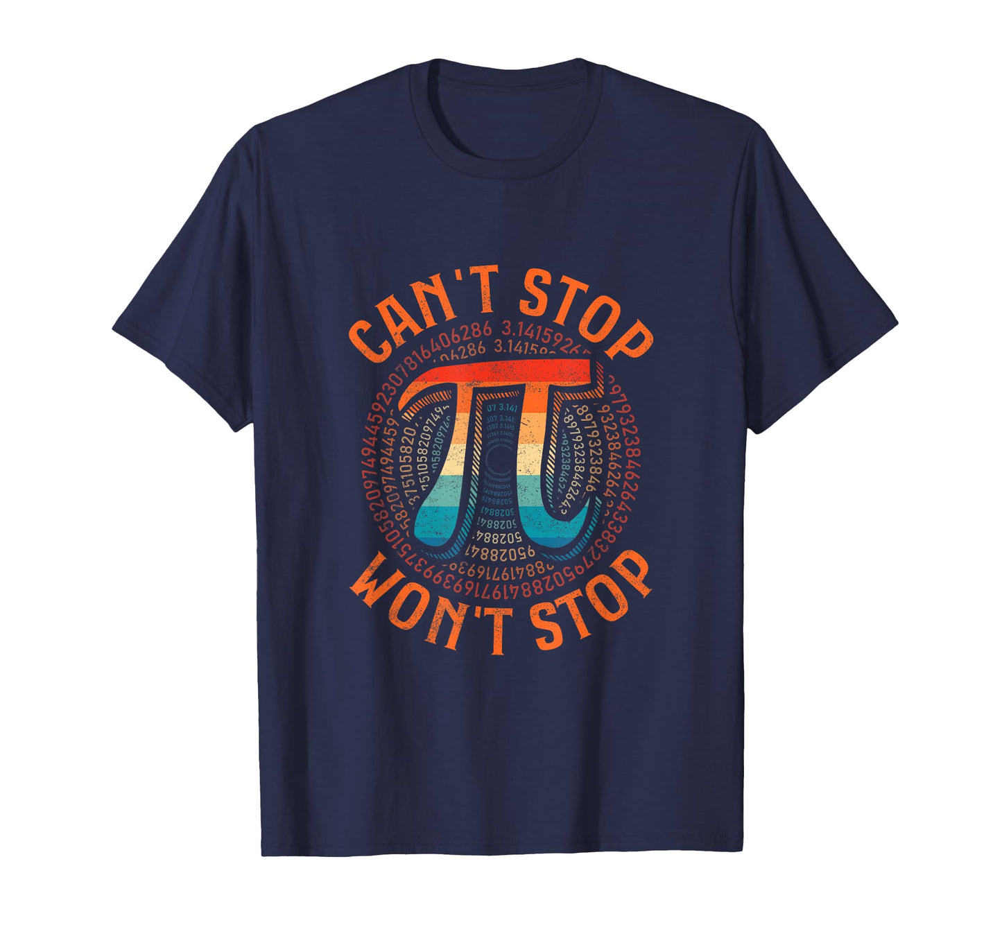Pi Day Cant Stop Wont Stop Math Digits Circle T-Shirt