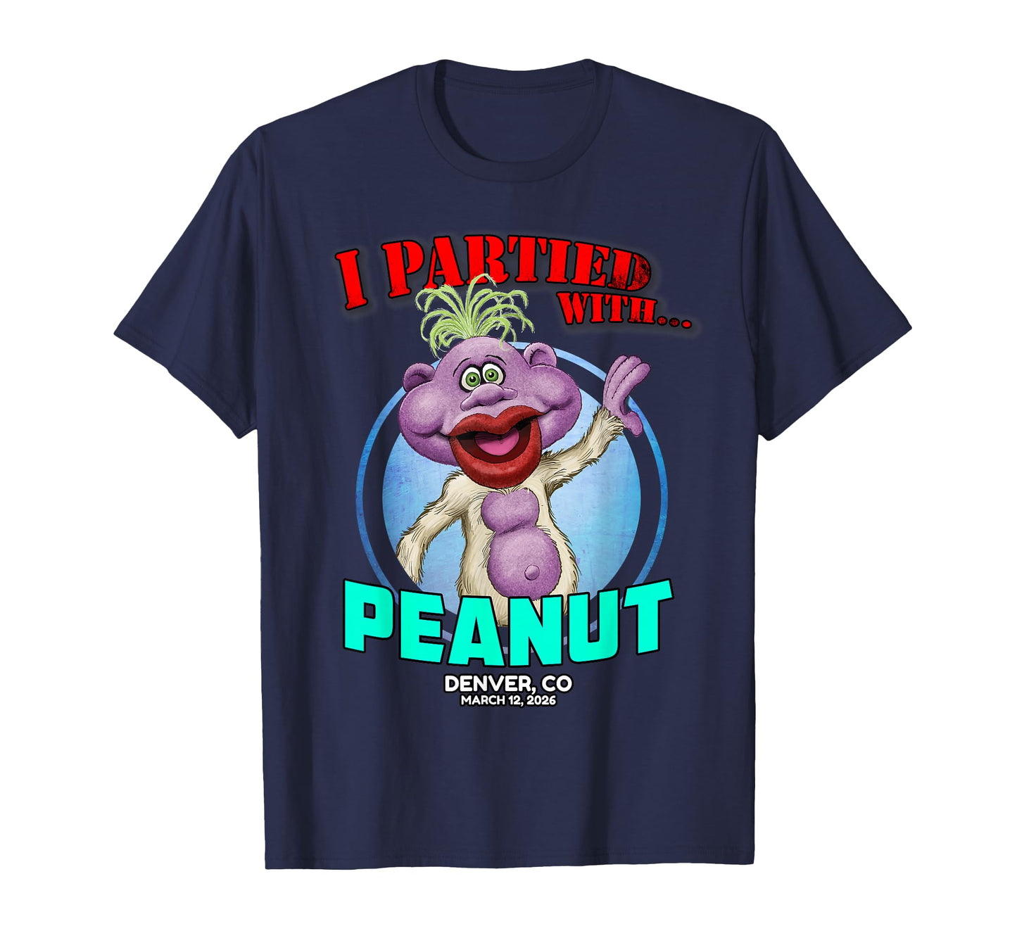 Peanut Denver, CO (2026) T-Shirt