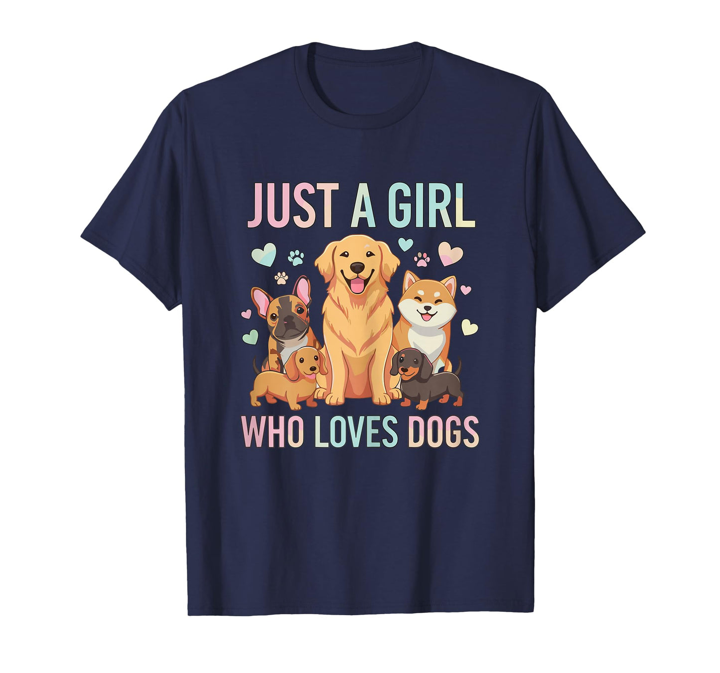 Funny Just A Girl Who Loves Dogs T-Shirt