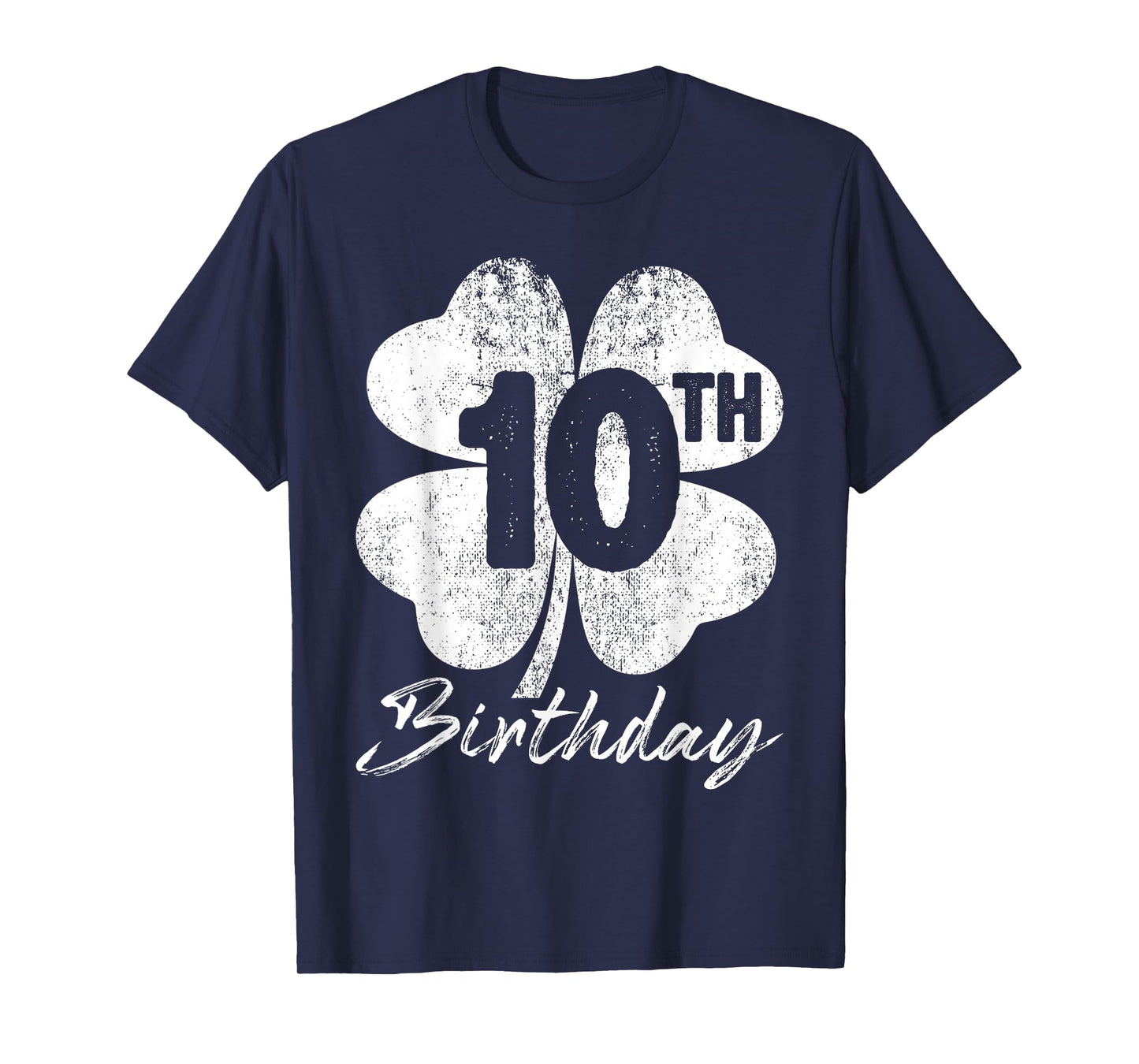 Funny 10th Birthday Shamrock St Patrick's Day Boys Girls T-Shirt
