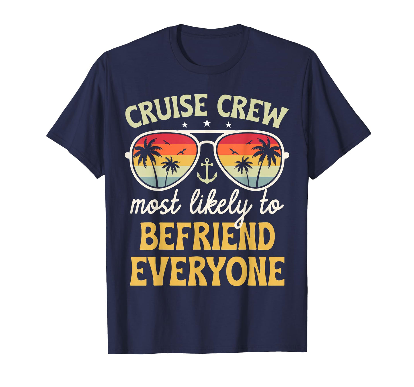 Most Likely to Befriend Everyone Matching Family Cruise 2026 T-Shirt