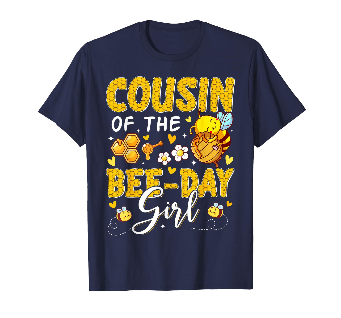 Cousin of The Bee Day Girl Flower Birthday Family T-Shirt