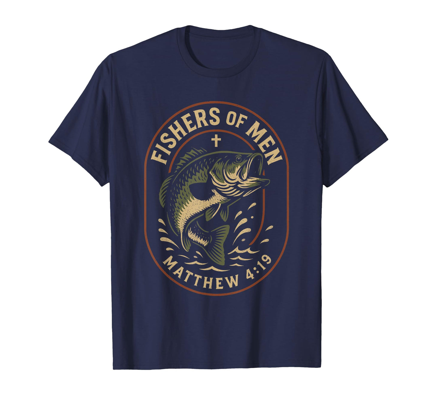Fishers Men Matthew 4 19 Bible Verse Christian Quote T-Shirt