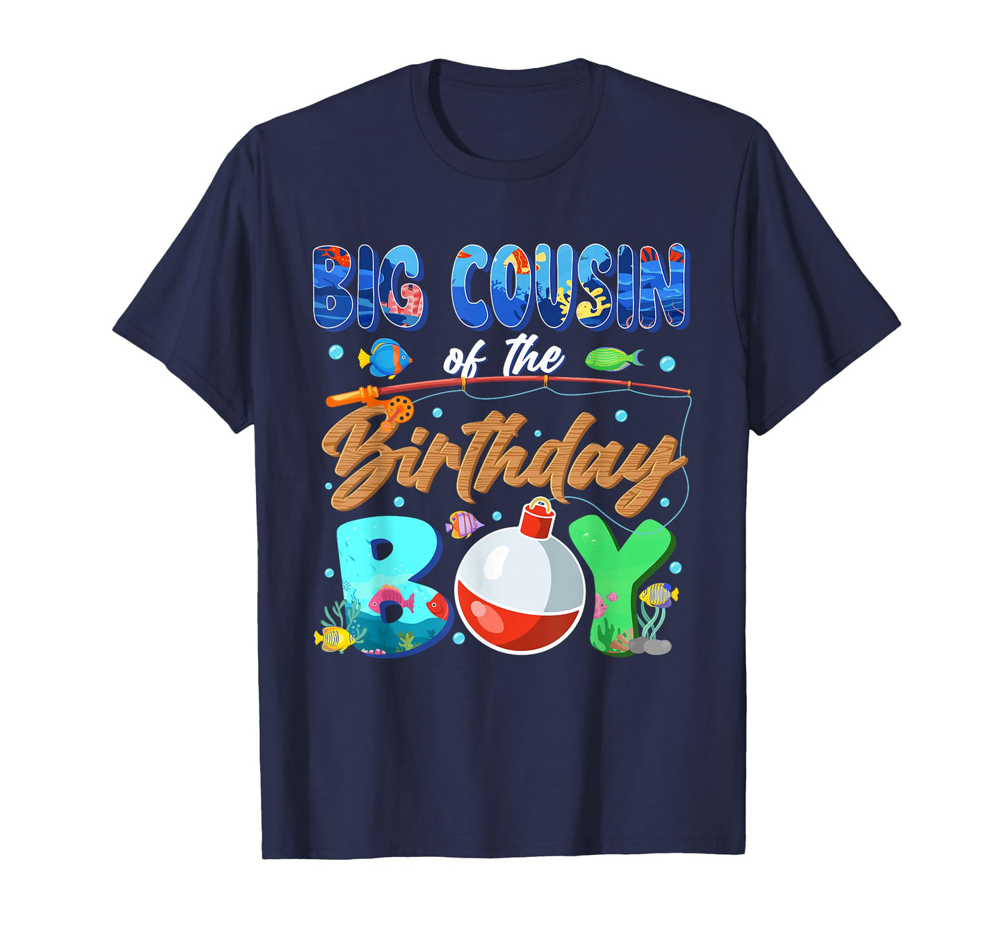Big Cousin of The Birthday Boy Fishing Family Matching Bday T-Shirt