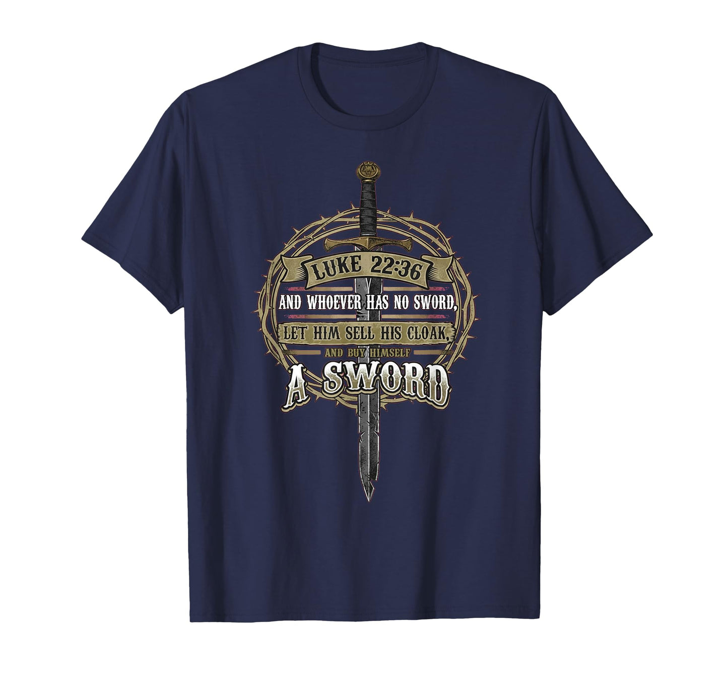 Luke 22:36 Bible Christian Second Amendment T-Shirt