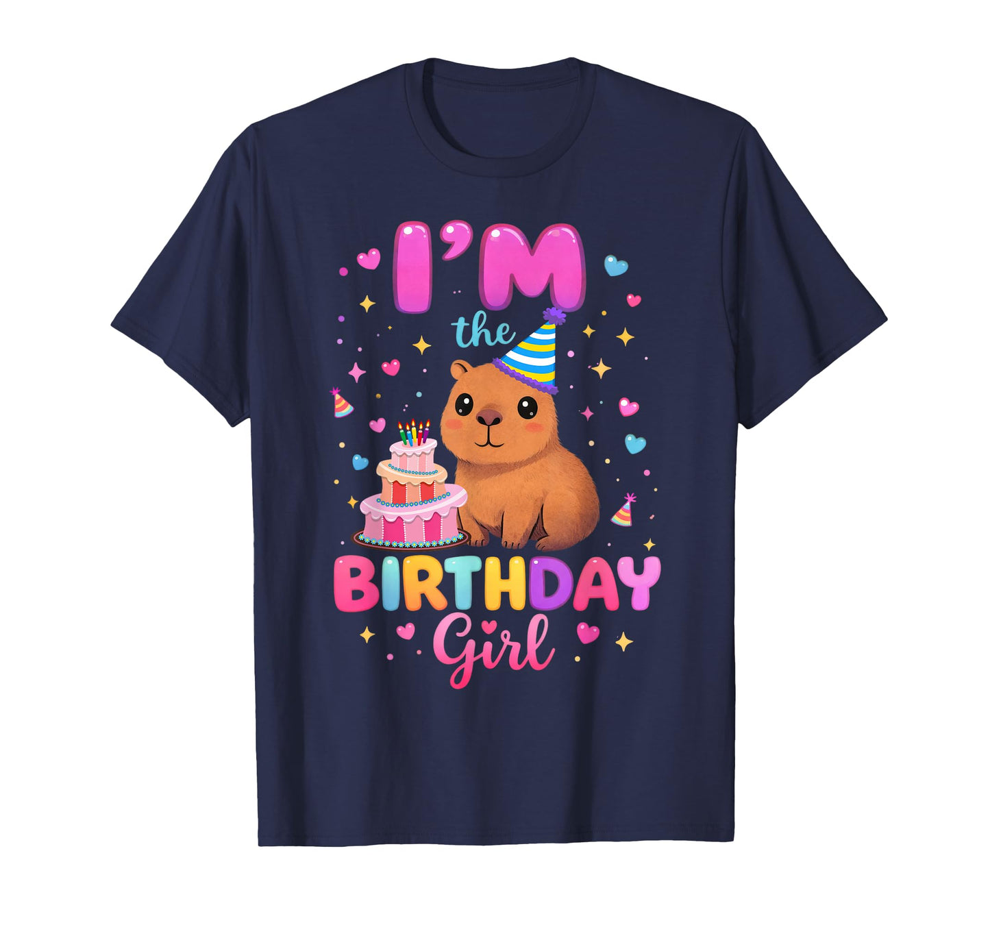 Capybara I'm The Birthday Girl Cute Capybara Birthday Party T-Shirt