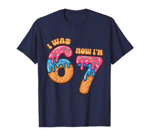 7 Year Old Birthday I was 6 Now I'm 7 67 Meme Funny Kids T-Shirt